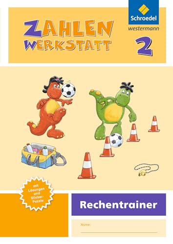 Zahlenwerkstatt - Ausgabe 2015: Rechentrainer 2 (Zahlenwerkstatt - Rechentrainer: Ausgabe 2015)