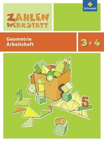 Zahlenwerkstatt: Geometrie: Arbeitsheft 3 / 4 (Zahlenwerkstatt: Materialsammlung Geometrie) von Westermann Bildungsmedien Verlag GmbH