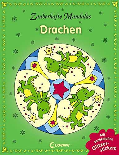 Zauberhafte Mandalas: Drachen (mit Glitzerstickern): Ausmalbuch für Mädchen und Jungen ab 5 Jahre