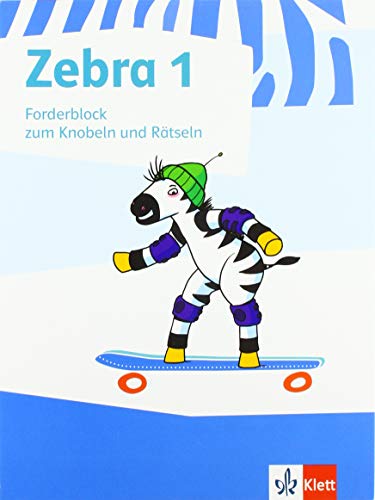 Zebra 1: Forderblock Klasse 1 (Zebra. Ausgabe ab 2011) von Klett