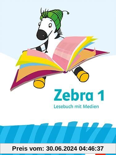Zebra 1. Allgemeine Ausgabe: Lesebuch mit Medien Klasse 1 (Zebra. Ausgabe ab 2024)