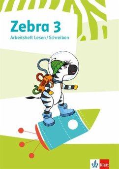 Zebra 3. Arbeitsheft Lesen/Schreiben Klasse 3 von Klett