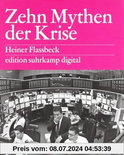 Zehn Mythen der Krise es digital (edition suhrkamp)