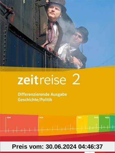 Zeitreise / Schülerband: Differenzierende Ausgabe für Niedersachsen und Bremen