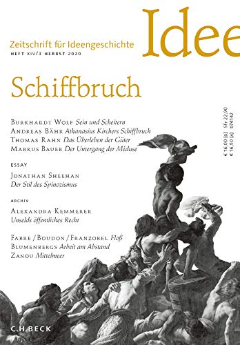 Zeitschrift für Ideengeschichte Heft XIV/3 Herbst 2020: Schiffbruch von Beck C. H.