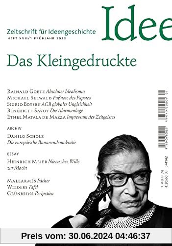 Zeitschrift für Ideengeschichte Heft XVII/1 Frühjahr 2023: Das Kleingedruckte: Dalos, Das System Orbán
