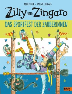 Zilly und Zingaro. Das Sportfest der Zauberinnen von Beltz