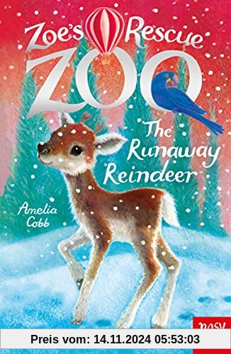 Zoe's Rescue Zoo: The Runaway Reindeer