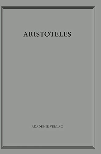 Zoologische Schriften II: Über die Teile der Lebewesen (Aristoteles: Aristoteles Werke, Band 2) von de Gruyter