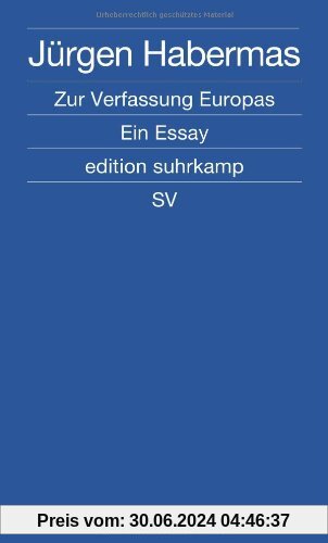 Zur Verfassung Europas: Ein Essay (edition suhrkamp)