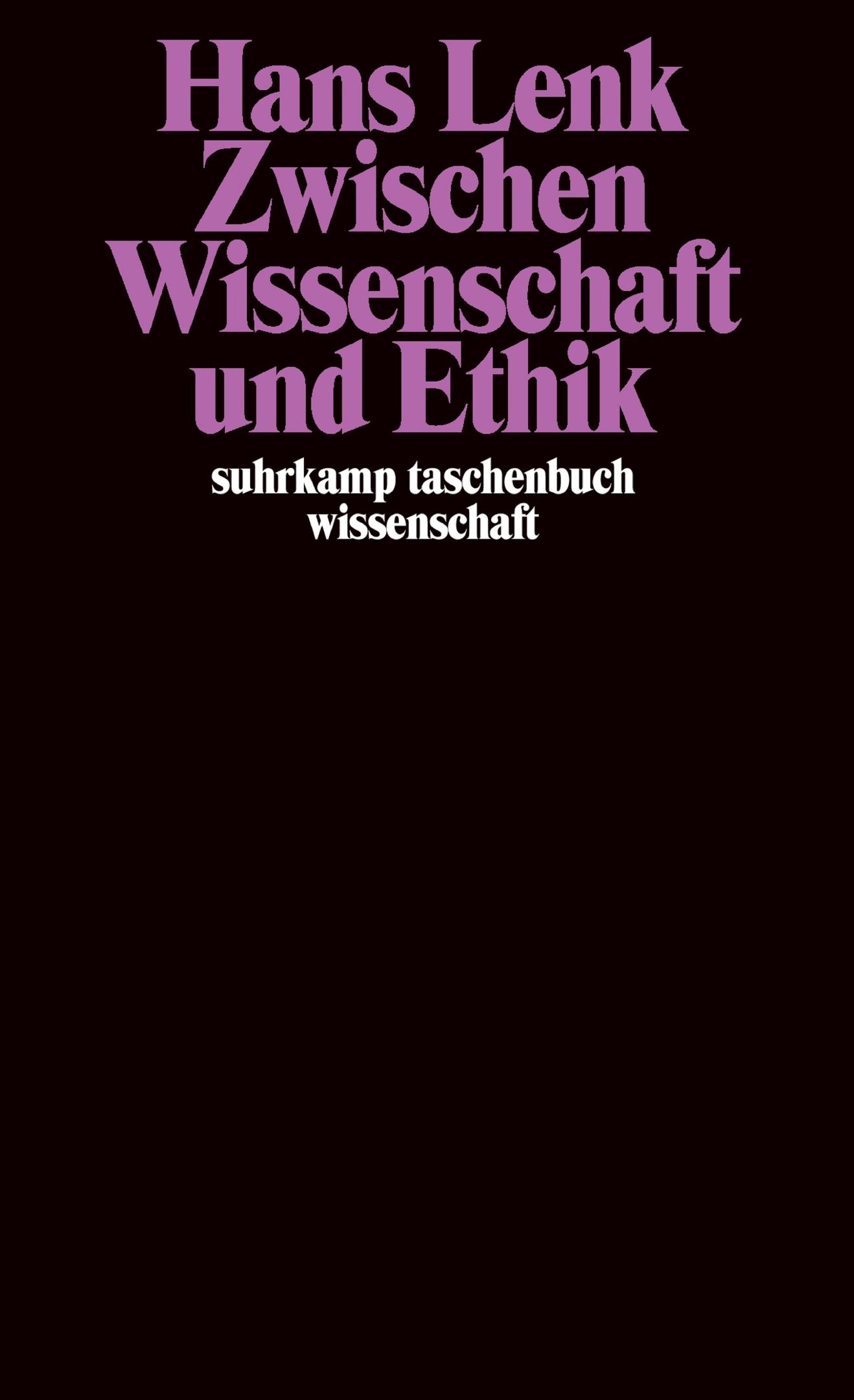 Zwischen Wissenschaft und Ethik von Suhrkamp Verlag