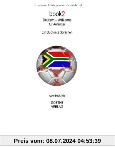 book2 Deutsch - Afrikaans für Anfänger: Ein Buch in 2 Sprachen