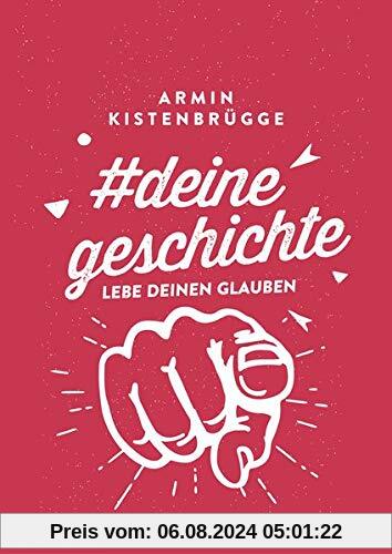 #deinegeschichte - Lebe deinen Glauben