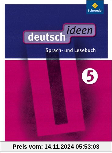 deutsch ideen SI - Ausgabe Ost 2010: deutsch ideen SI - Ausgabe 2012 Ost: Schülerband 5