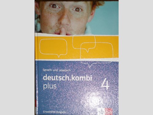 deutsch.kombi plus 4. Erweiterte Ausgabe: Sprach- und Lesebuch Klasse 8 (deutsch.kombi plus. Allgemeine Ausgabe ab 2009) von Klett