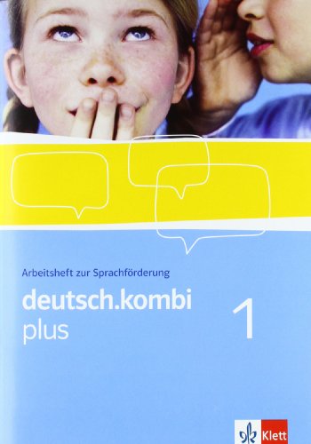 deutsch.kombi plus 1: Arbeitsheft zur Sprachförderung Klasse 5 (deutsch.kombi plus. Allgemeine Ausgabe ab 2009)