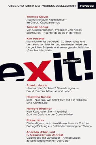 exit! Krise und Kritik der Warengesellschaft: Jahrgang 19, Heft 19 von zu Klampen Verlag