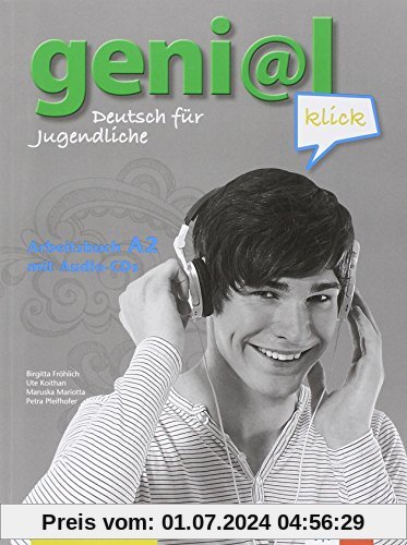 geni@l klick A2 - Arbeitsbuch mit 2 Audio-CDs: Deutsch  für Jugendliche