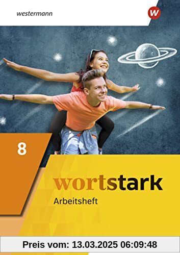 wortstark / wortstark - Allgemeine Ausgabe 2019: Allgemeine Ausgabe 2019 / Arbeitsheft 8