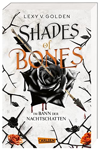 Shades of Bones. Im Bann der Nachtschatten (Scepter of Blood 2): Royale Dämonen-Fantasy über eine Schicksalsträgerin mit dunklen Kräften von Carlsen