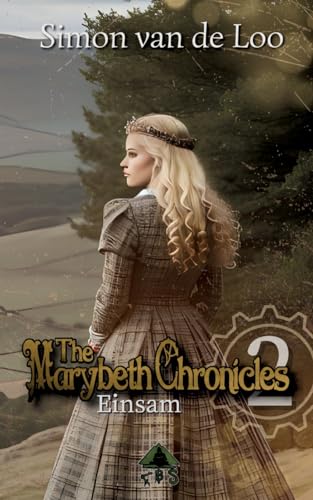 The Marybeth Chronicles 2: Einsam: Martyria Stories (The Marybeth Chronicles: Martyria Stories) von tredition