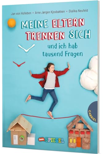 Meine Eltern trennen sich und ich hab tausend Fragen: Kinderfragen zu Trennung und Scheidung von Gabriel in der Thienemann-Esslinger Verlag GmbH