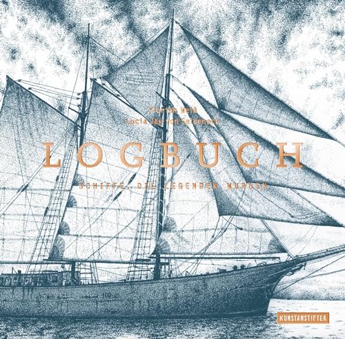Logbuch: Schiffe, die Legenden wurden von kunstanstifter GmbH