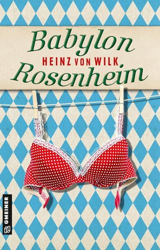 Babylon Rosenheim: Kriminalroman (Ex-Bulle Max Auer) von Gmeiner Verlag