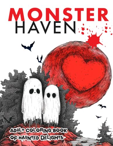 Horror Haven Adult Coloring Book of Haunted Delights: Discover a World of Spooky Serenity Where Relaxation Meets Thrills in Every Page Turn! von Independently published